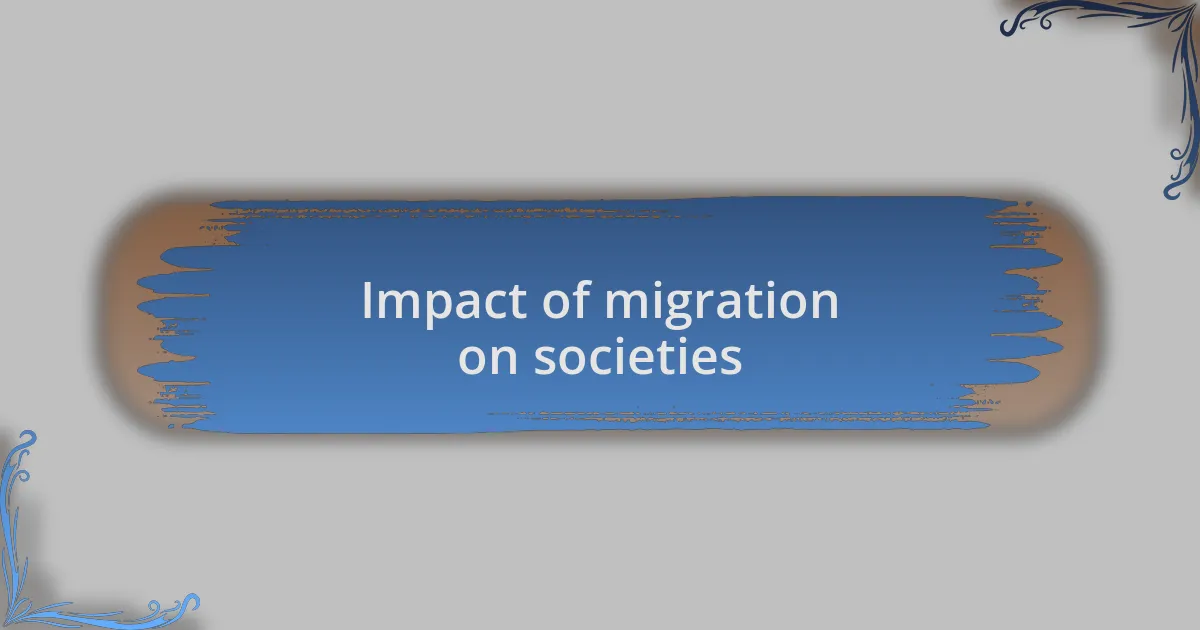Impact of migration on societies